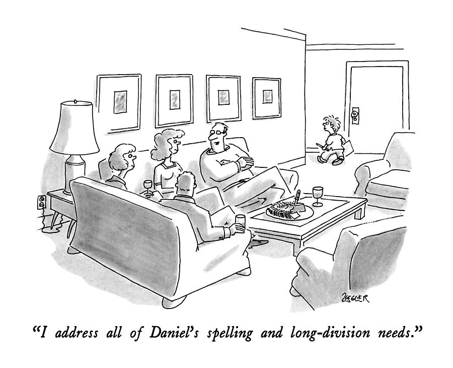 I Address All Of Daniels Spelling Drawing by Jack Ziegler