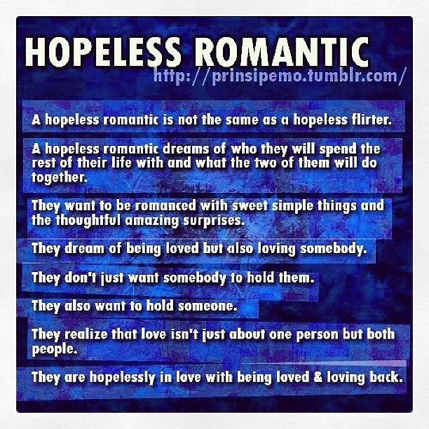 I Am A Hopeless Romantic. I Believe In Photograph by Sarah Steele