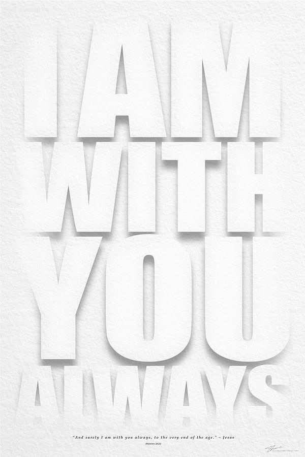 I Am With You Mixed Media by Shevon Johnson