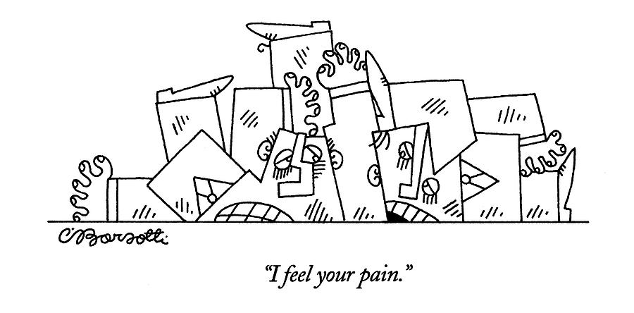 Interpretations Drawing - I Feel Your Pain by Charles Barsotti