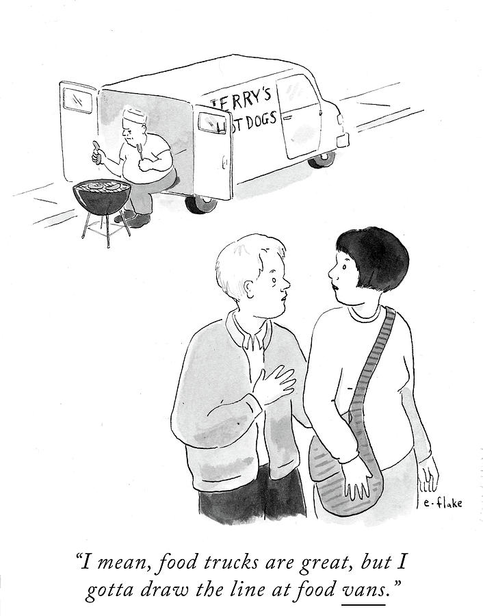 I Gotta Draw The Line At Food Vans Drawing by Emily Flake