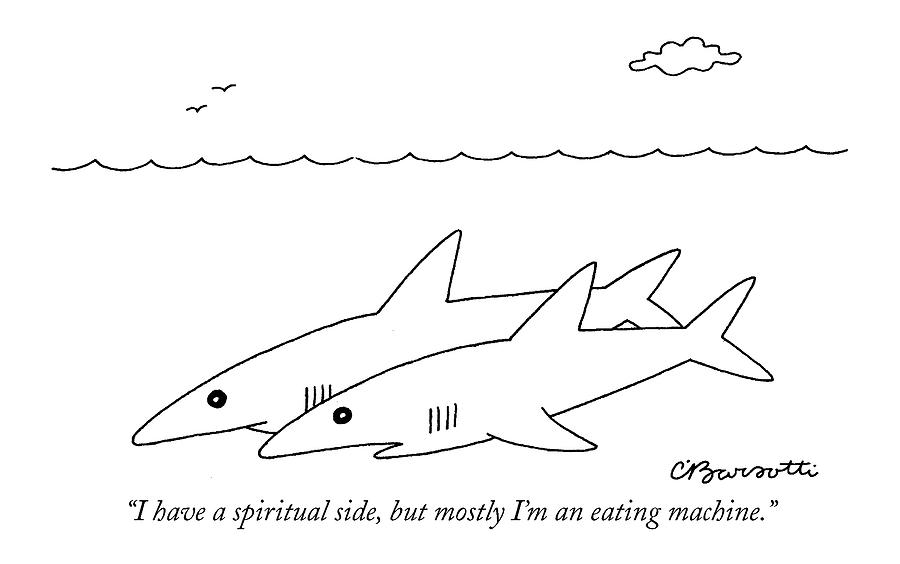 I Have A Spiritual Side Drawing by Charles Barsotti