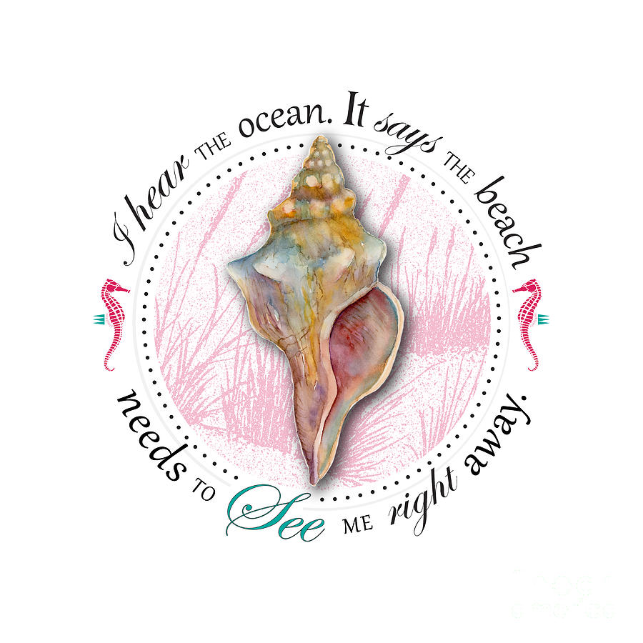 I hear the ocean. It says the beach needs to see me right away. Painting by Amy Kirkpatrick