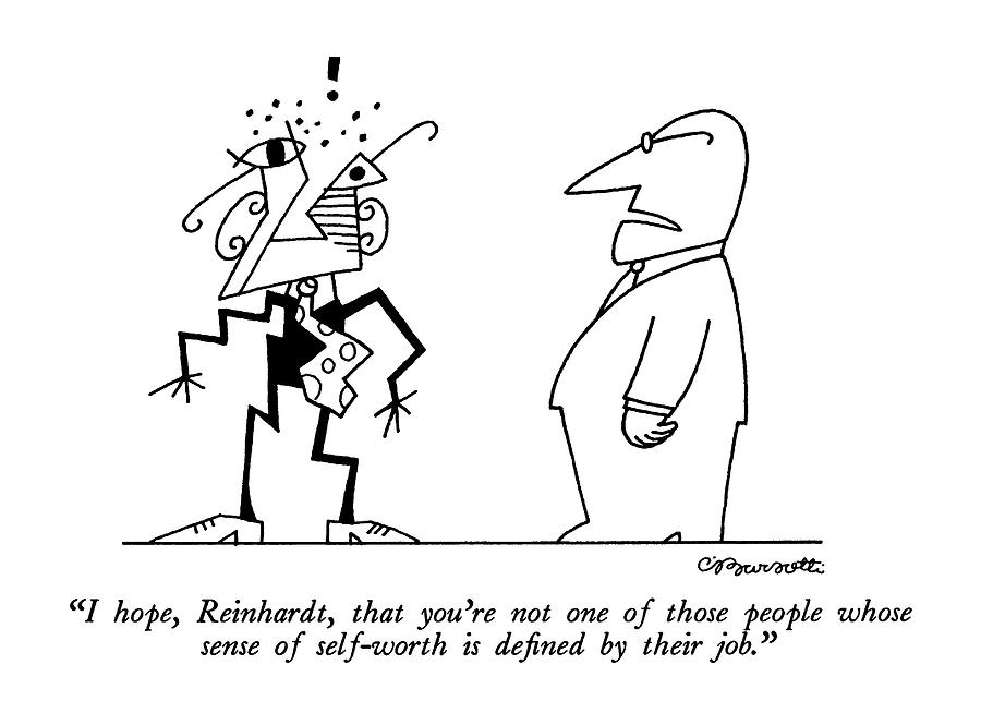 Interpretations Drawing - I Hope, Reinhardt, That Youre Not One Of Those by Charles Barsotti