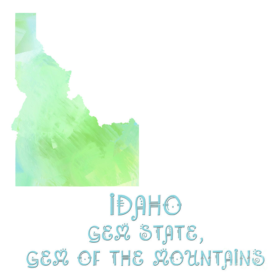 Idaho - Gem State - Gem of the Mountains - Map - State Phrase - Geology Digital Art by Andee Design