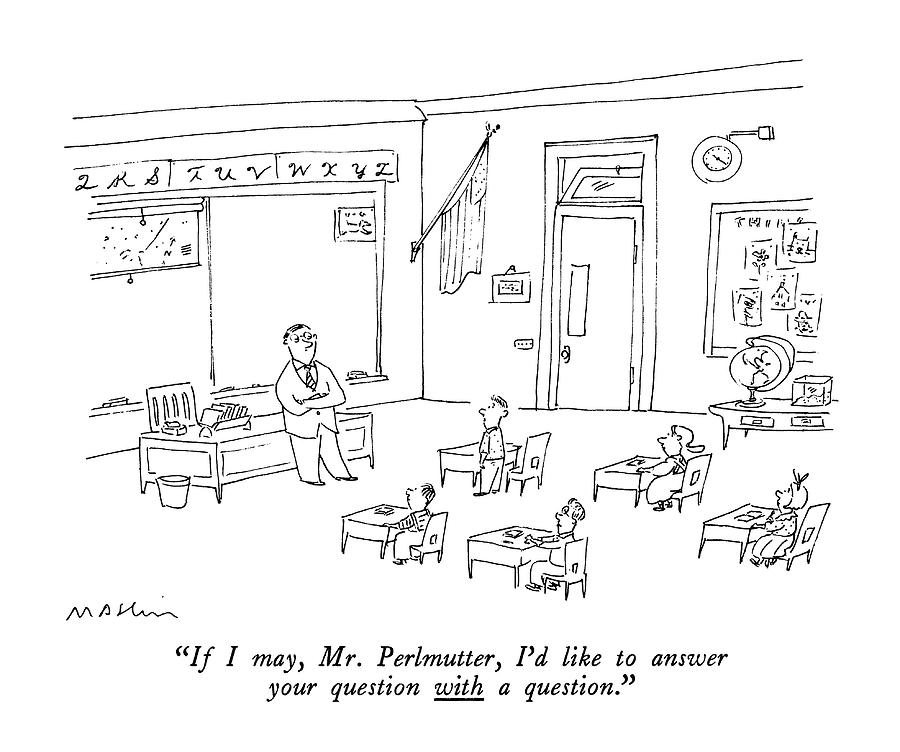 If I May, Mr. Perlmutter, Id Like To Answer Drawing by Michael Maslin