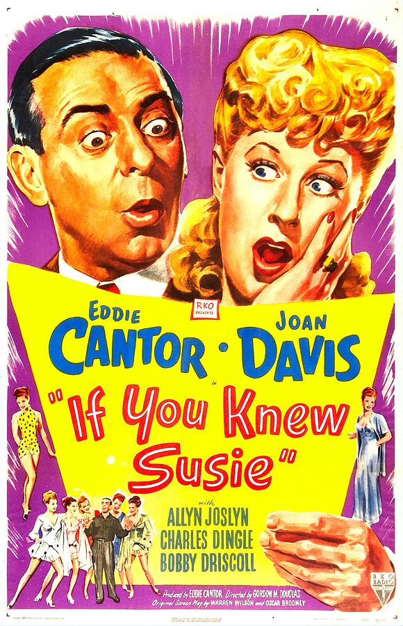 Movie Photograph - If You Knew Susie, Us Poster, Eddie by Everett