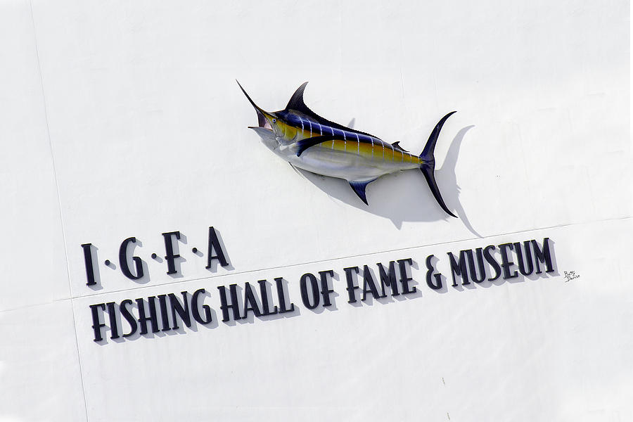 Sign Photograph - IGFA Fishing Hall of Fame and Museum by Betty Denise