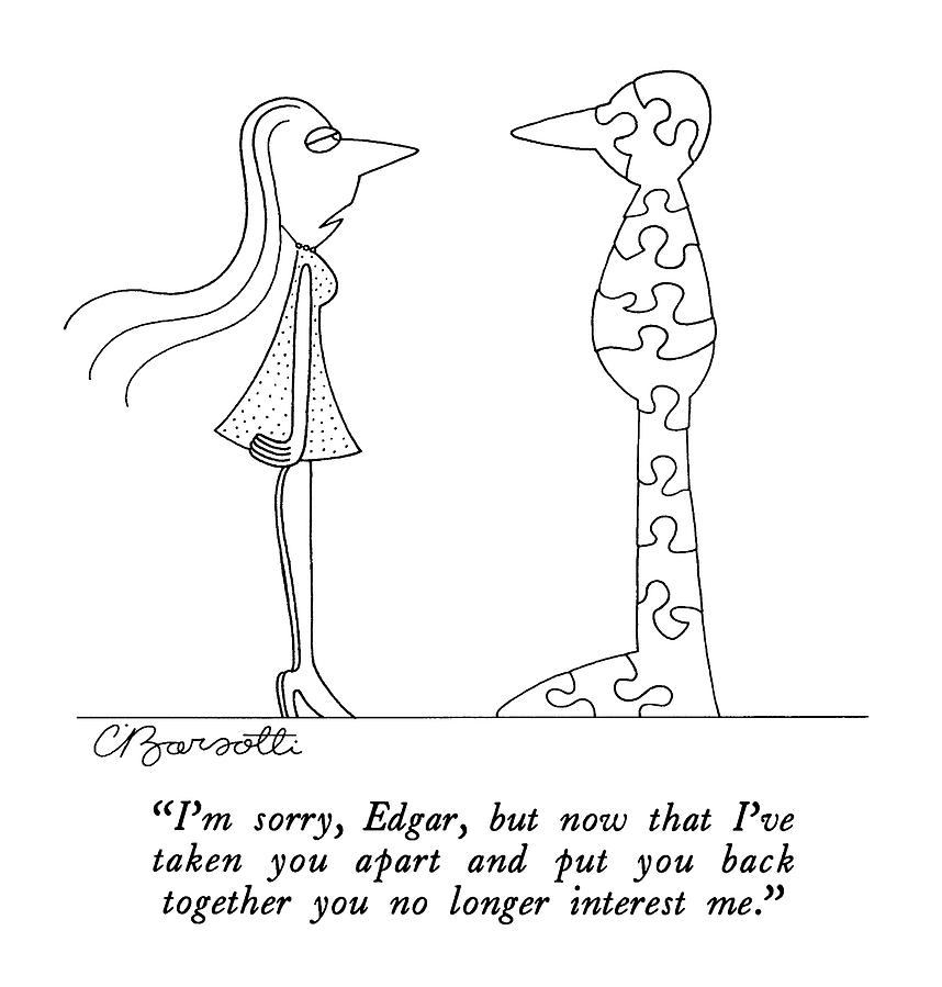 Im Sorry, Edgar, But Now That Ive Taken Drawing by Charles Barsotti