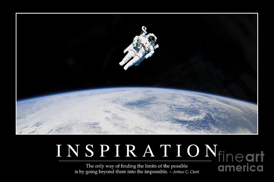 Space Photograph - Inspiration Inspirational Quote by Stocktrek Images