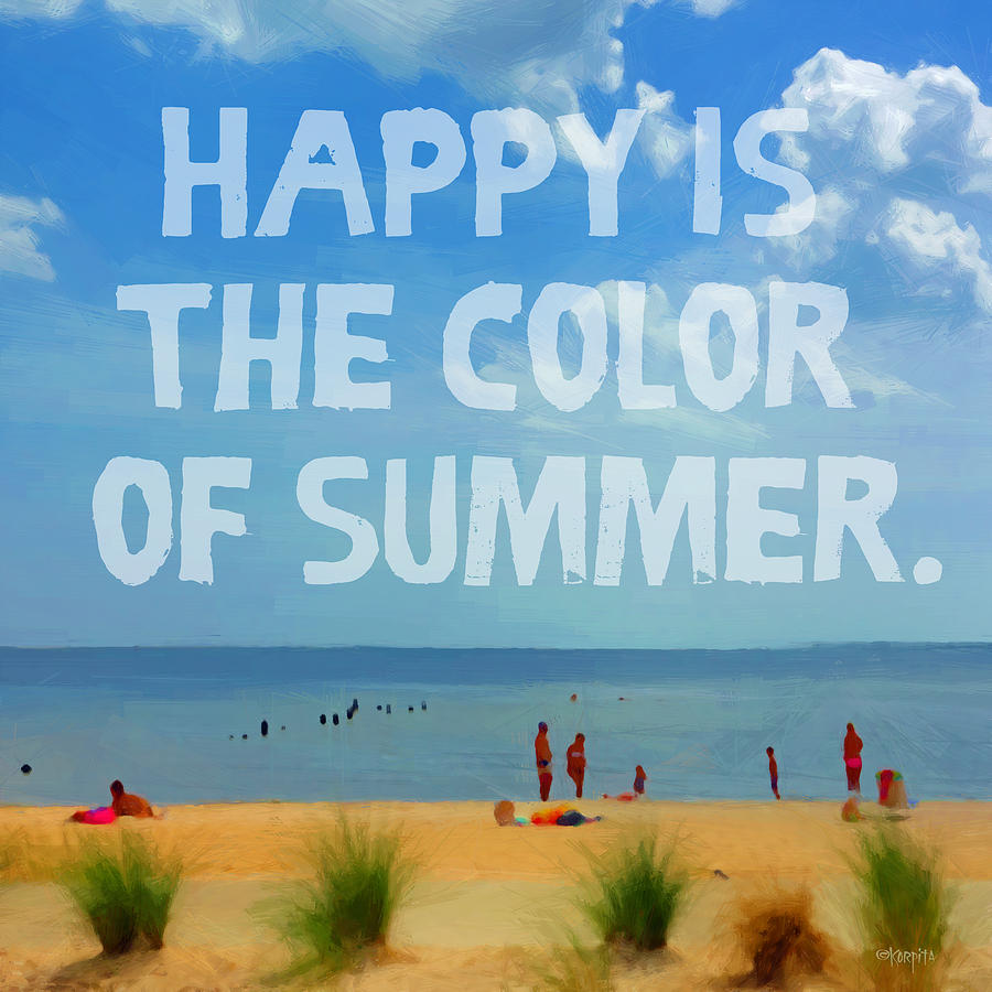 Happy Quote Photograph - Inspirational Beach Seashore Summer Happy Quote by Rebecca Korpita