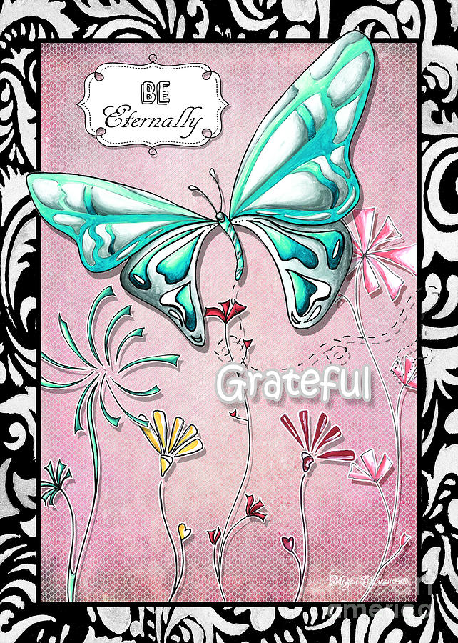 Inspirational Butterfly Gratitude Quote Butterfly and Floral Art by Megan Duncanson Painting by Megan Aroon