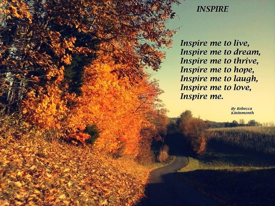 Inspire Photograph by Rebecca Kininmonth - Fine Art America