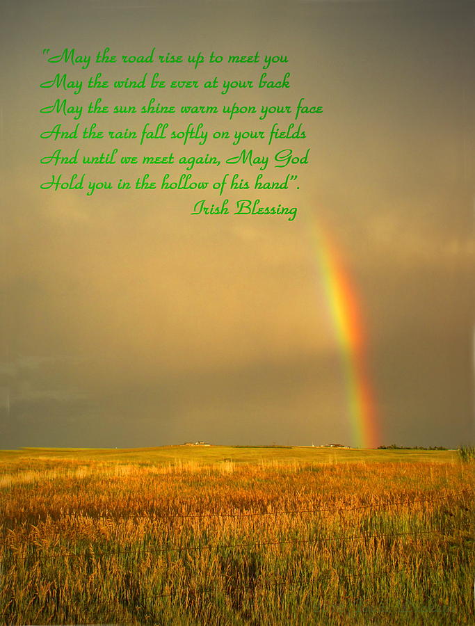 Irish Blessing Rain On The Prairie Photograph by Joyce Dickens
