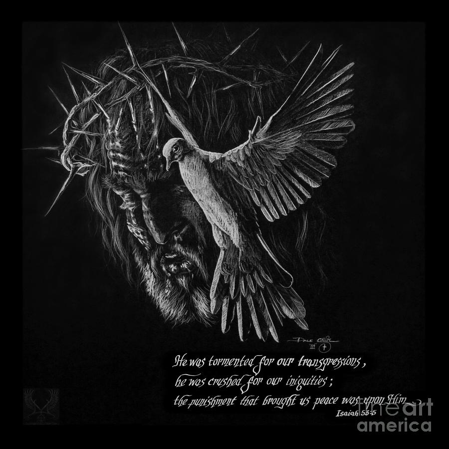Isaiah 53 Drawing Drawing by Dale Crum