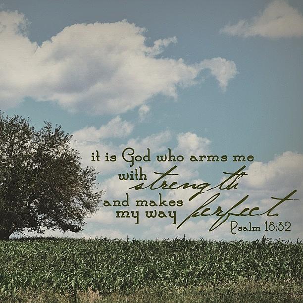 Typography Photograph - it Is God Who Arms Me With Strength by Traci Beeson