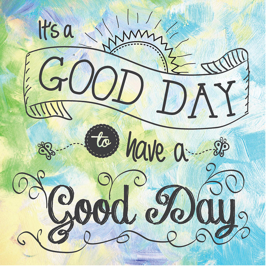 It's a Colorful Good Day by Jan Marvin Digital Art by Jan Marvin - Fine ...