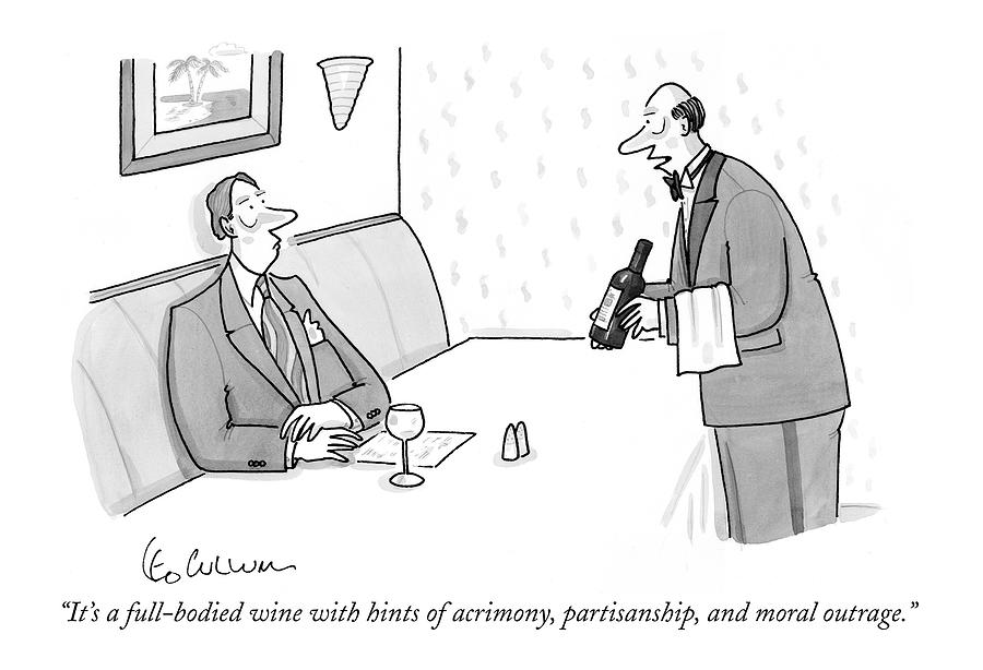 Its A Full-bodied Wine With Hints Of Acrimony Drawing by Leo Cullum Its A Full-bodied Wine With Hints Of Acrimony Drawing by Leo Cullum
