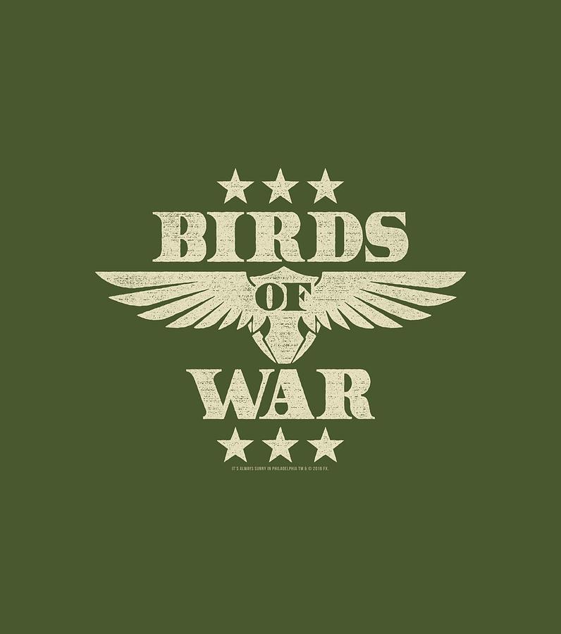 Its Always Sunny In Philadelphia - Birds Of War Digital Art by Brand A