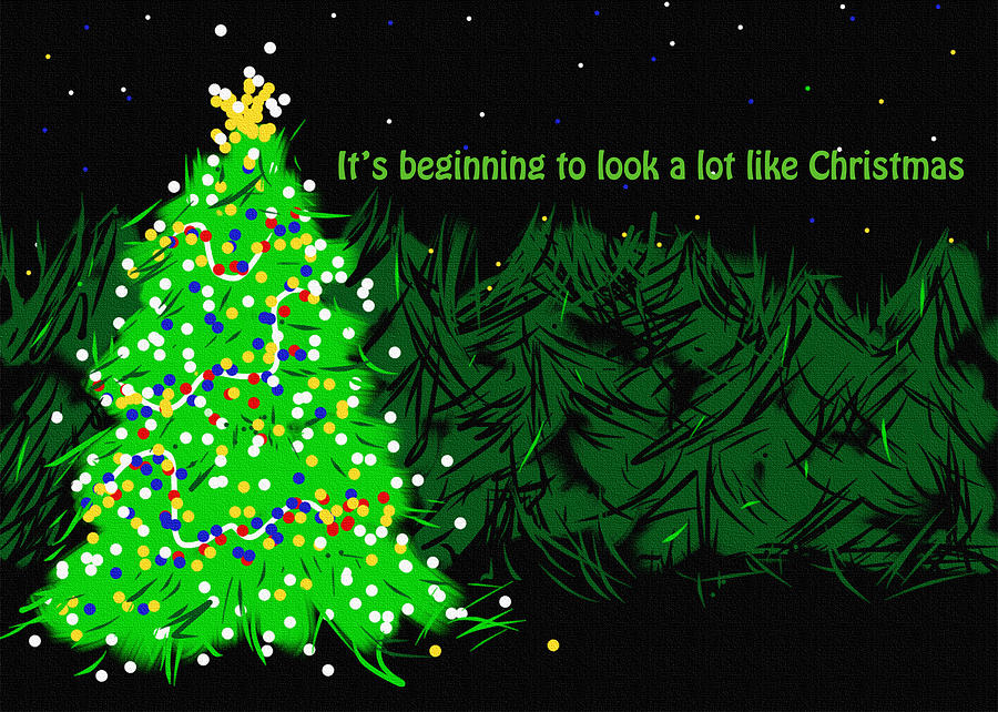 Its Beginning To Look A Lot Like Christmas Digital Art by Lena Wilhite
