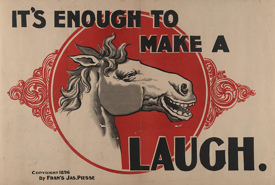 its-enough-to-make-a-horse-image-laugh-c1896-drawing-by-litz-collection