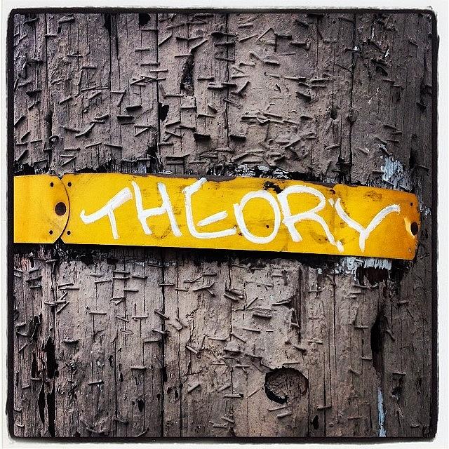 Theory Photograph - Ive Got A #theory About That by Mike Valentine