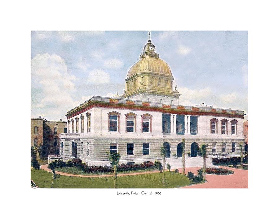 Jacksonville Florida - Jacksonville City Hall - 1906 Digital Art by ...