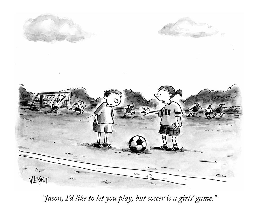 Jason, Id Like To Let You Play, But Soccer Drawing by Christopher Weyant