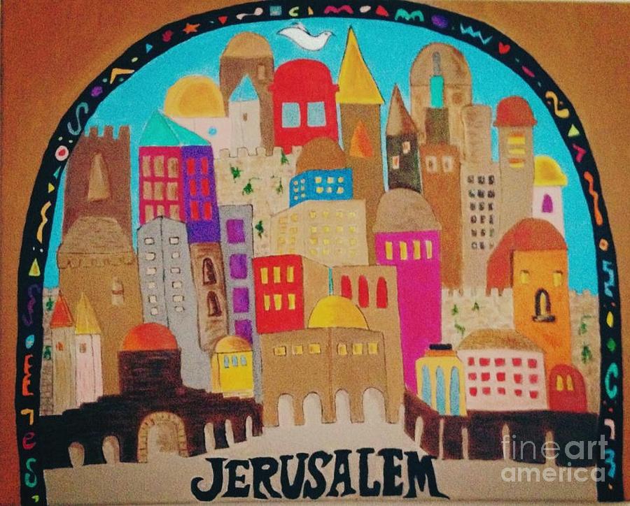 Jerusalem City in Colors Painting by Devra Hasson - Fine Art America