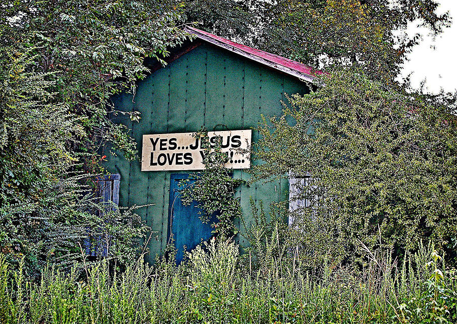 Jesus Loves You Photograph by Linda Brown