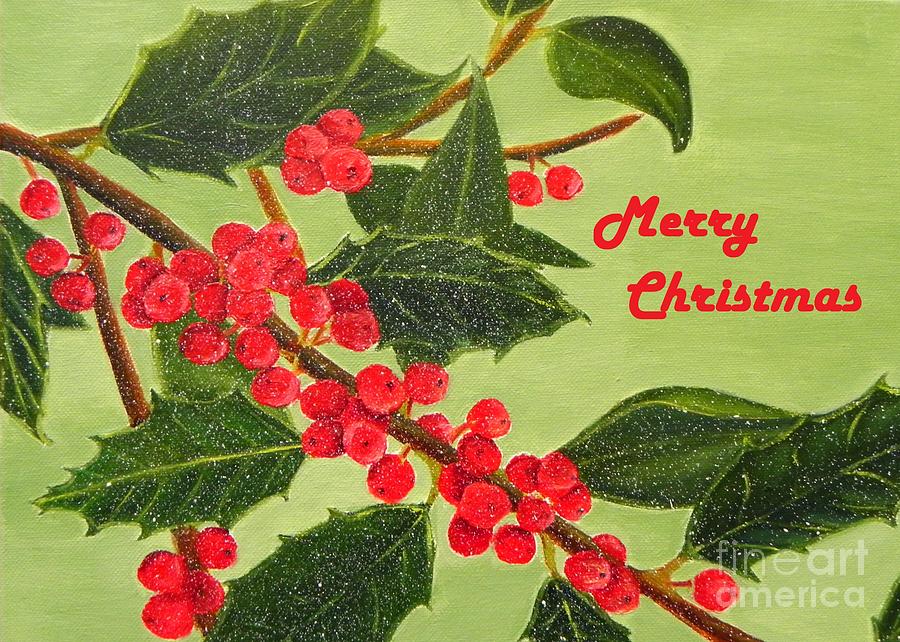 Jolly Holly Berries - Christmas Card Painting by Shelia Kempf