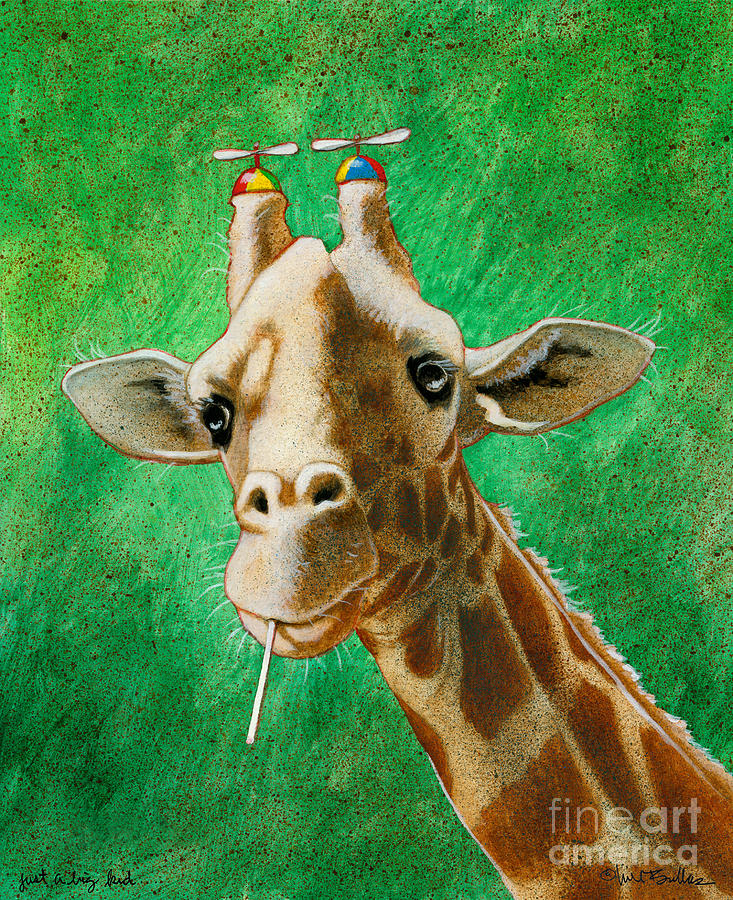Giraffe Painting - Just a big kid... by Will Bullas