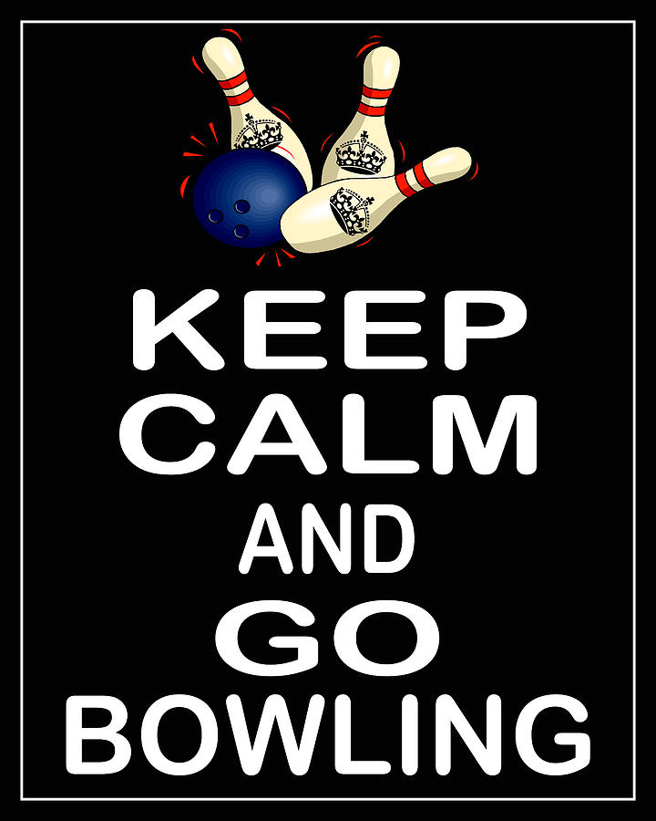 Sports Photograph - Keep Calm and Go Bowling by Daryl Macintyre