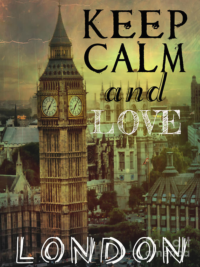 Keep calm and love London Digital Art by Justyna Jaszke JBJart
