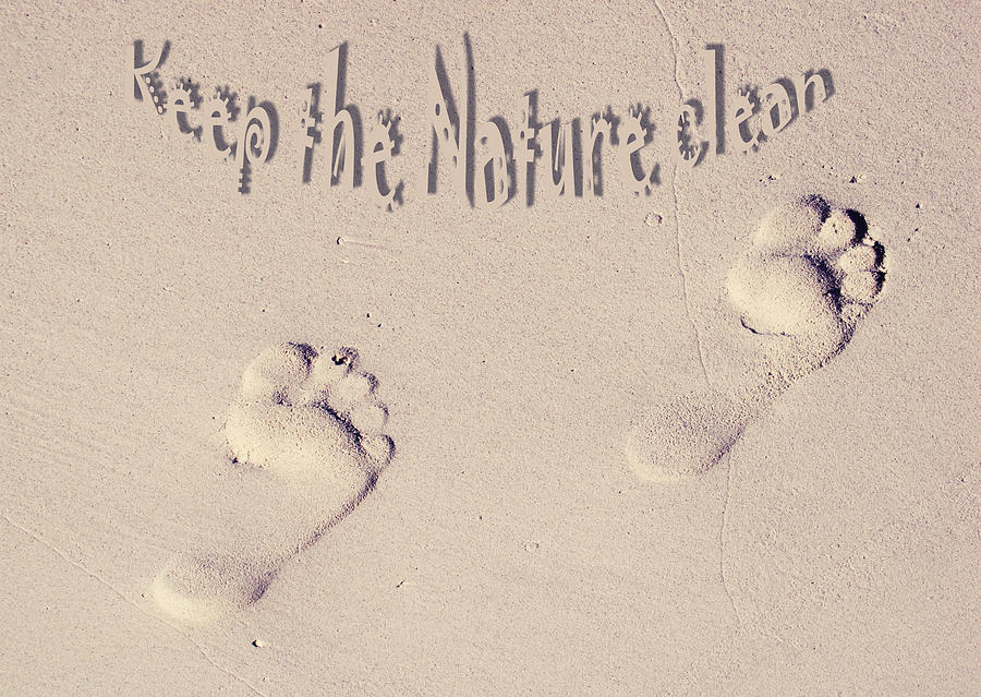 Holiday Photograph - Keep the Nature Clean by Jenny Rainbow
