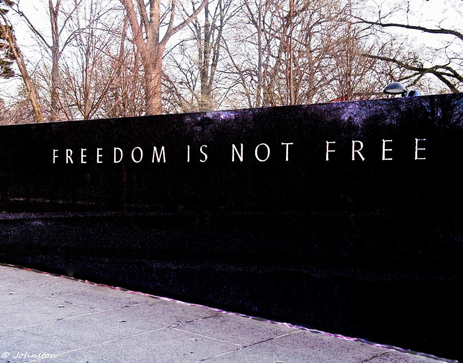 Korea Photograph - Korean War Veterans Memorial Freedom is Not FREE by Bob and Nadine Johnston