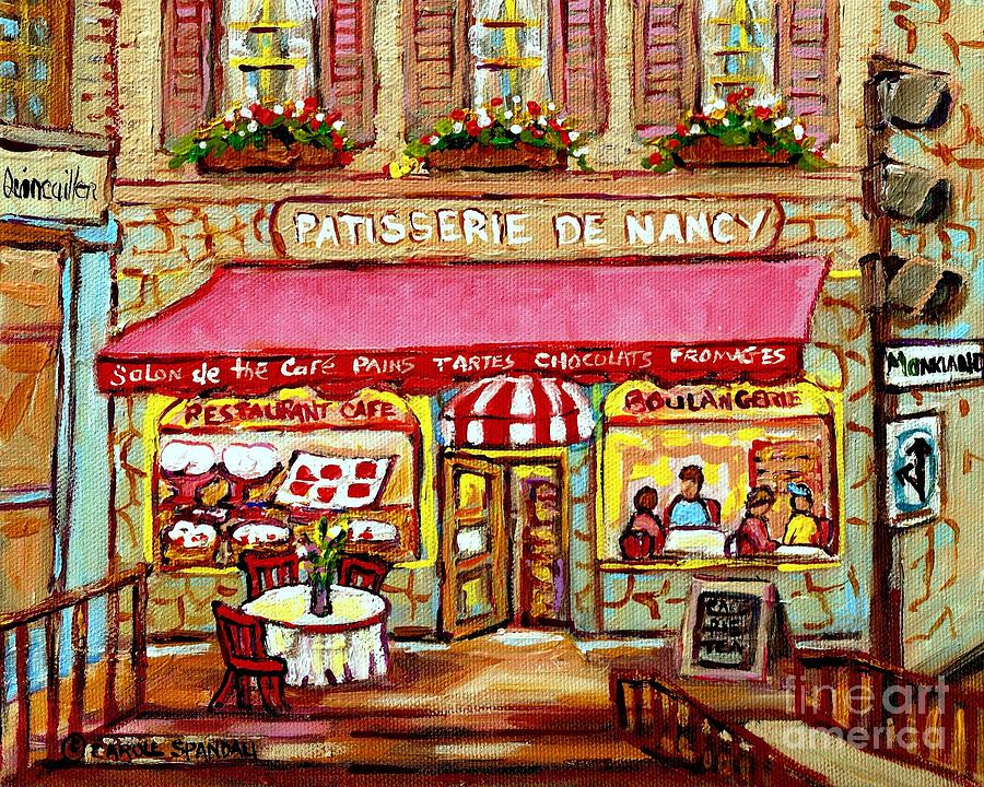 Montreal Painting - La Patisserie De Nancy French Pastry Boulangerie Paris Style Sidewalk Cafe Paintings Cityscene Art C by Carole Spandau