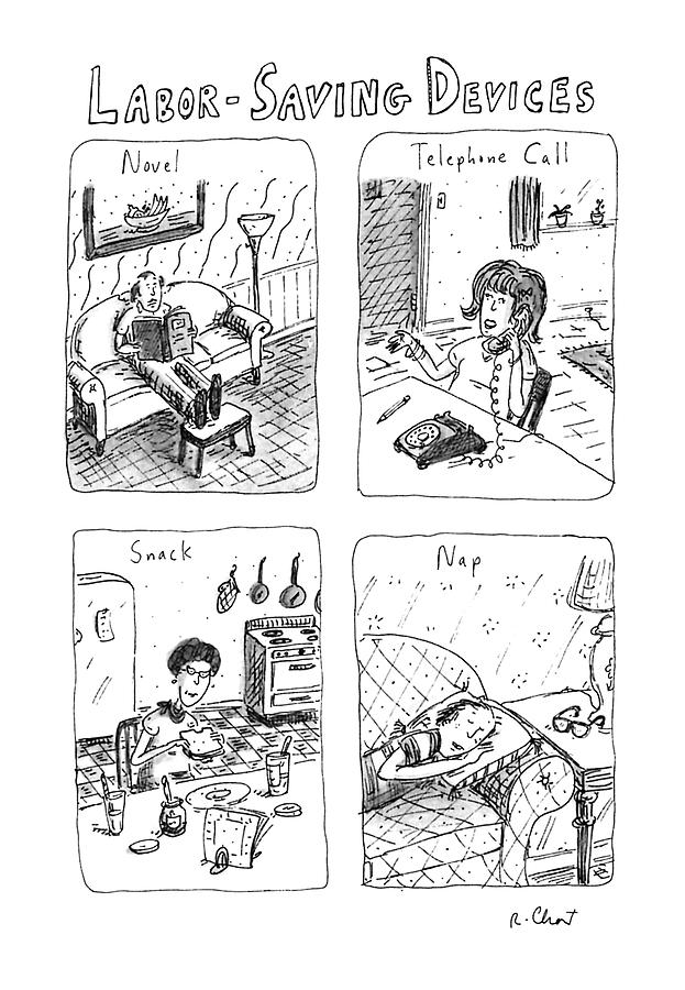 Labor-saving Devices Drawing by Roz Chast