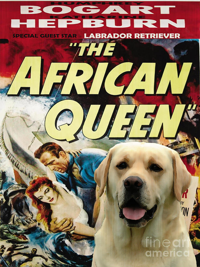 Labrador Retriever Art Canvas Print - The African Queen Movie Poster Painting by Sandra Sij