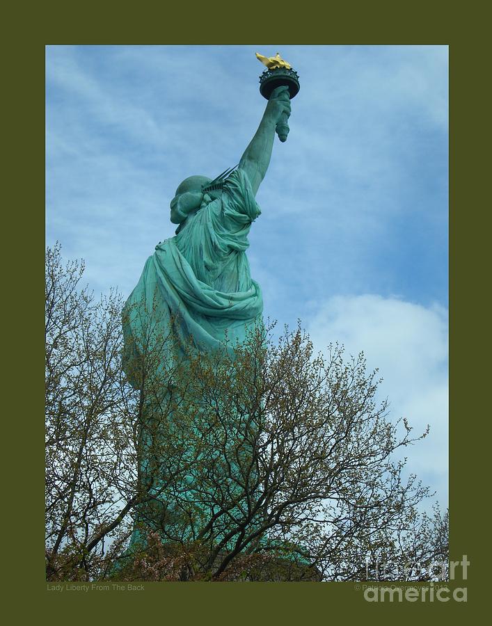 Lady Liberty from the Back Photograph by Patricia Overmoyer