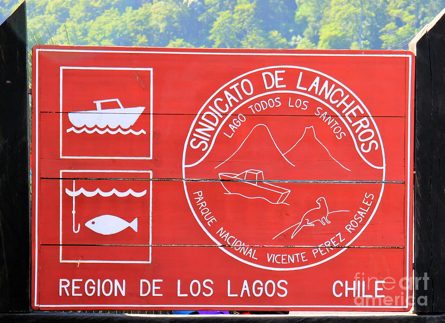 Lago Todos Los Santos Sign Photograph by Tap On Photo