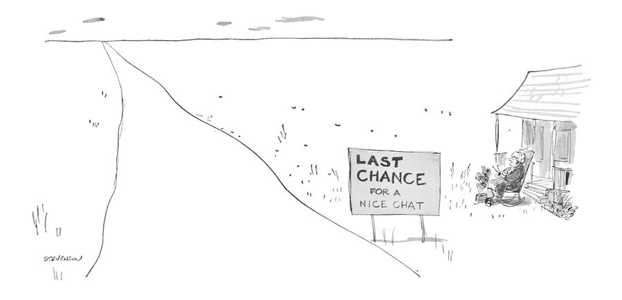 last Chance For A Nice Chat Drawing by James Stevenson