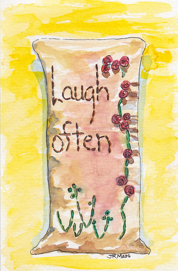 Laugh Often Painting by Julie Maas