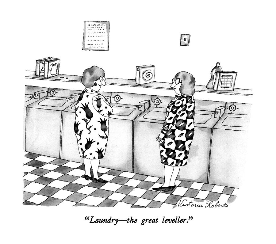 Laundry - The Great Leveller Drawing by Victoria Roberts