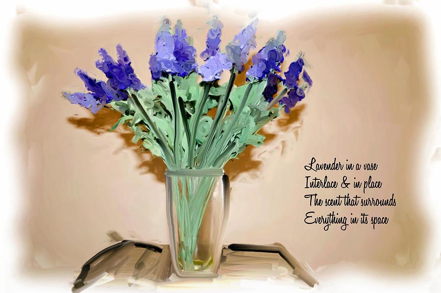 Lavender In A Vase - Poem Mixed Media