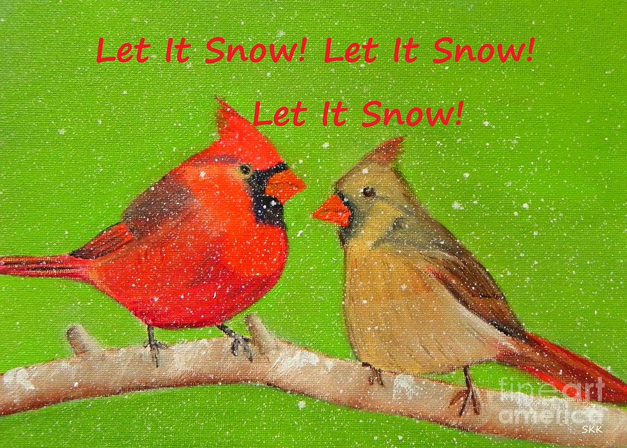 Let It Snow - Cardinals Greeting Card Painting by Shelia Kempf