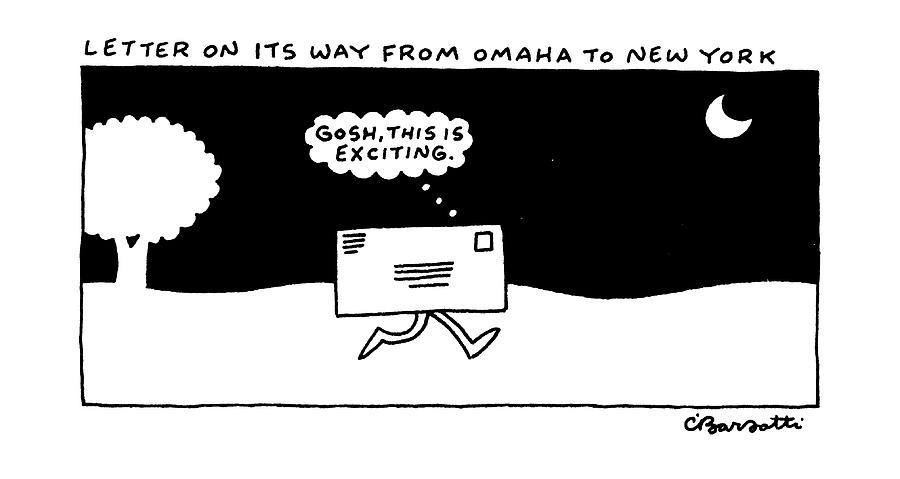 Letter On Its Way From Omaha To New York Drawing by Charles Barsotti