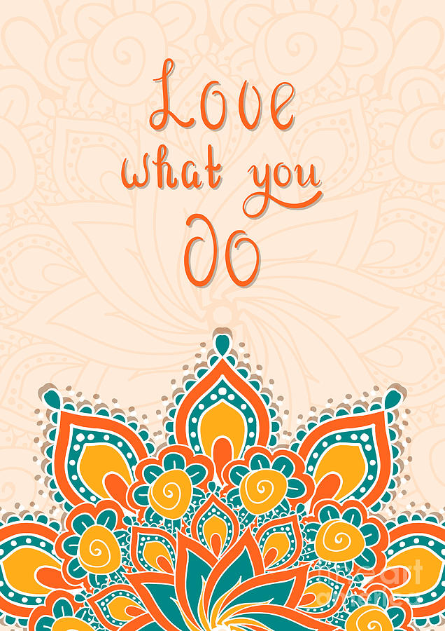 Typography Digital Art - Lettering With Mandala Love What by Cerama ama