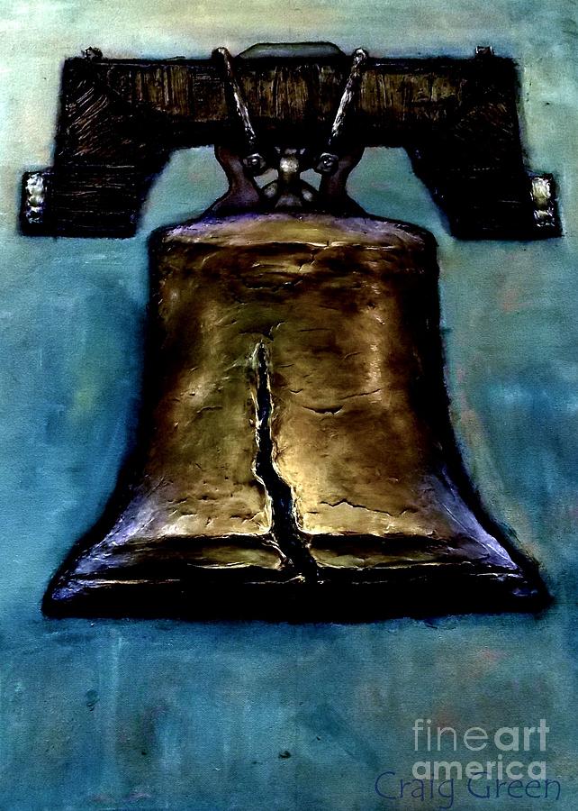 Liberty Bell - Bronze Painting by Craig Green