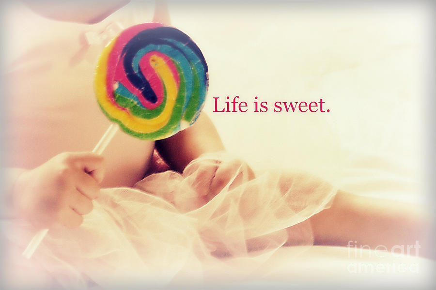 Life is Sweet Digital Art by Valerie Reeves